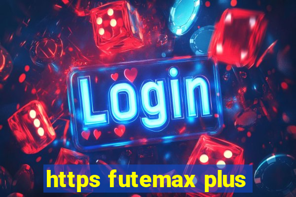 https futemax plus